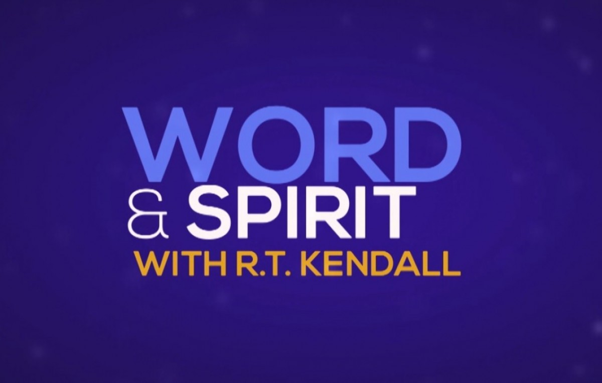Word & Spirit - RT Kendall