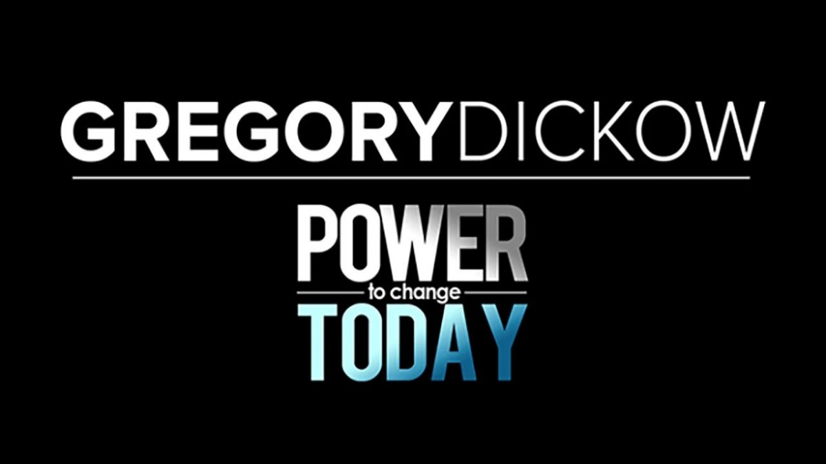 Gregory Dickow: Power to Change Today