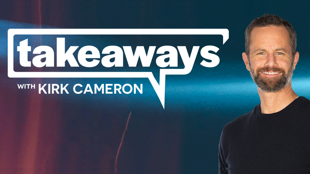TakeAways with Kirk Cameron