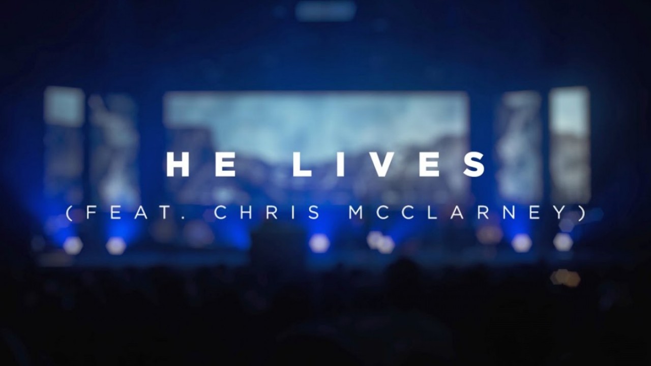 He Lives feat. Chris McClarney